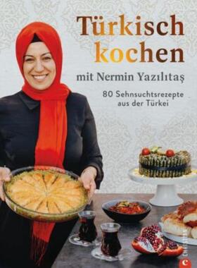 预订【德语】 Türkisch kochen mit Nermin Yazilitas:80 Sehnsuchtsrezepte aus der Türkei
