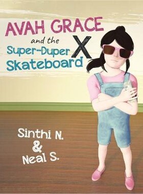 按需印刷不退不换Avah Grace and the Super-Duper X Skateboard[9780228809166]