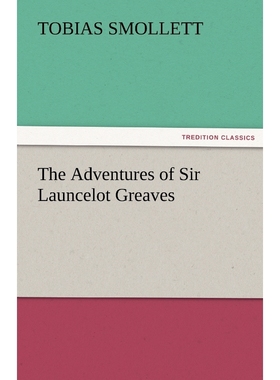 按需印刷The Adventures of Sir Launcelot Greaves[9783842464292]