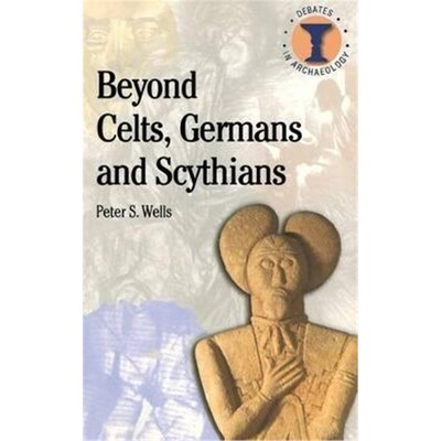 按需印刷不退不换Beyond Celts, Germans and Sycythians[9780715630365]