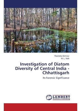 按需印刷Investigation of Diatom Diversity of Central India - Chhattisgarh[9783659791239]