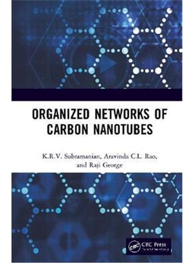 按需印刷不退不换 Organized Networks of Carbon Nanotubes[9780367278205]