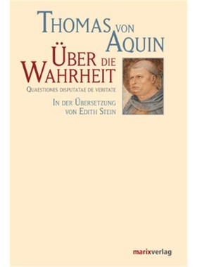 预订【德语】Über die Wahrheit. Quaestiones Disputatae de Veritate:Quaestiones Disputatae de