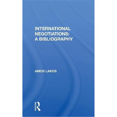 按需印刷International Negotiations: A Bibliography[9780367164584]