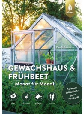 预订【德语】 Gewächshaus und Frühbeet Monat für Monat:säen - pflanzen - pflegen - ernt