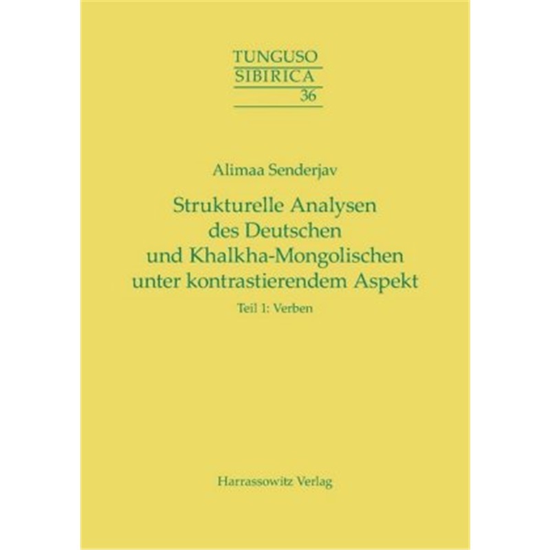 预订【德语】Strukturelle Analysen des Deutschen und Khalkha-Mongolischen unter kontrastieren[9783447102711]
