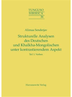 预订【德语】Strukturelle Analysen des Deutschen und Khalkha-Mongolischen unter kontrastieren[9783447102711]