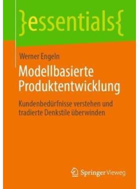 预订【德语】 Modellbasierte Produktentwicklung:Kundenbedürfnisse verstehen und tradierte Denksti