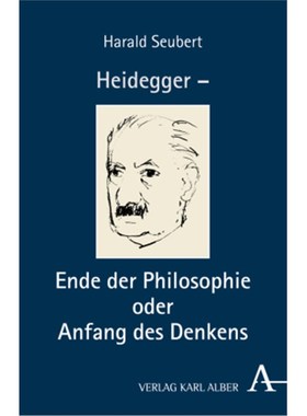 预订【德语】Heidegger - Ende der Philosophie oder Anfang des Denkens: