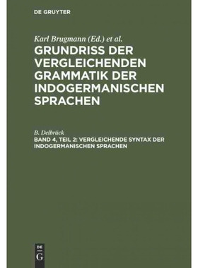 按需印刷不退不换DEG Vergleichende Syntax der indogermanischen Sprachen[9783111244396]
