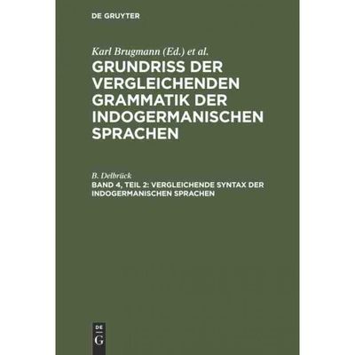 按需印刷不退不换DEG Vergleichende Syntax der indogermanischen Sprachen[9783111244396]