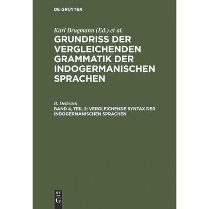 按需印刷DEG Vergleichende Syntax der indogermanischen Sprachen[9783111244396]