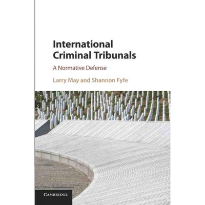 按需印刷International Criminal Tribunals:A Normative Defense[9781107567726]