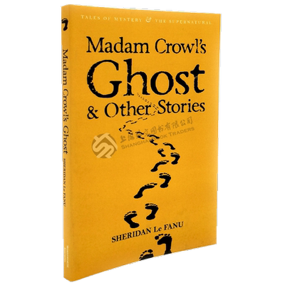 英文原版 Madam Crowl's Ghost & Other Stories (Tales of Mystery & The Supernatural) 进口英语书籍 【上海外文书店】