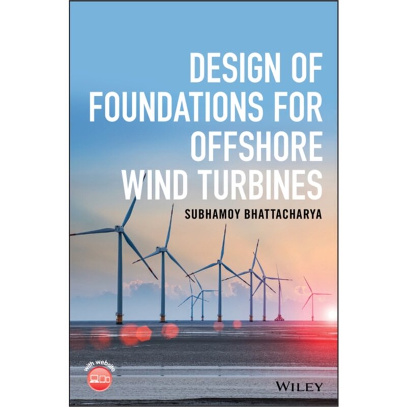 预订不退不换Design of Foundations for Offshore Wind Turbines[9781119128120]