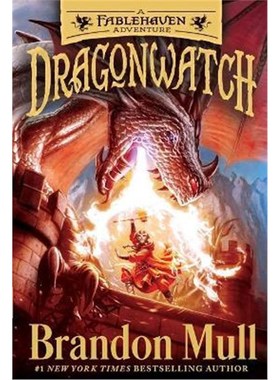 英文原版 Dragonwatch #1: A Fablehaven Adventure 奇幻王国法柏哈温作者 Brandon Mull 上海外文书店