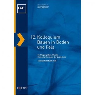 预订不退不换德语 12. Kolloquium Bauen in Boden und Fels:Fachtagung über aktuelle Herausforderungen der Geotechnik