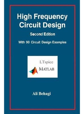 按需印刷High Frequency Circuit Design-Second Edition-with 90 Circuit Design Examples[9780983546085]