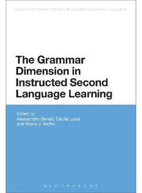 按需印刷The Grammar Dimension in Instructed Second Language Learning[9781474243360]