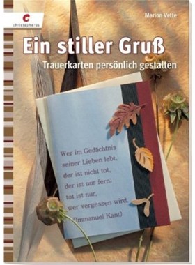 预订【德语】Ein stiller Gruß:Trauerkarten persönlich gestalten