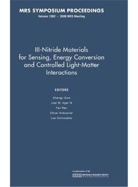 预订III-Nitride Materials for Sensing, Energy Conversion and Controlled Light-Matter Interactions: Volume 1202