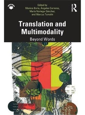 按需印刷Translation and Multimodality:Beyond Words[9781138324435]