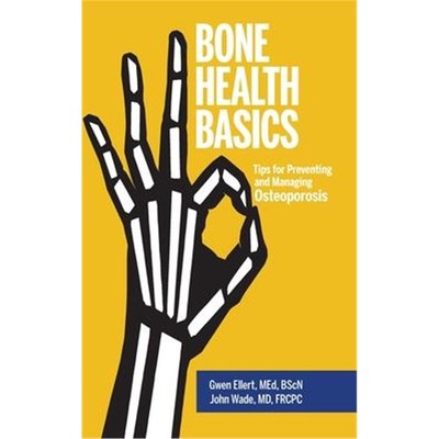 按需印刷Bone Health Basics:Tips for Preventing and Managing Osteoporosis[9781525548116]