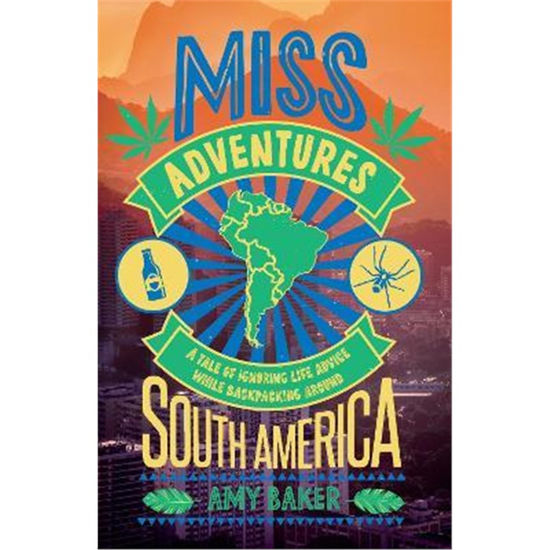 预订miss-adventures:a tale of ignoring life advice while