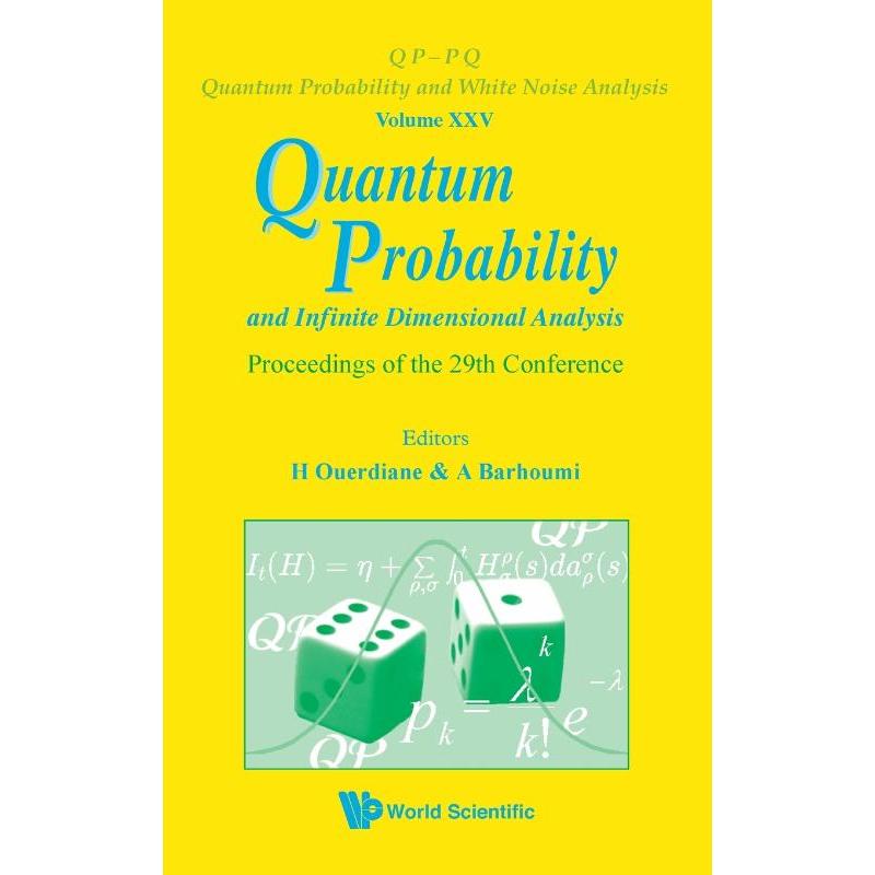 按需印刷Quantum Probability and Infinite Dimensional Analysis[9789814295420]