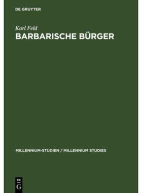 按需印刷不退不换DEG Barbarische Bürger[9783110188998]