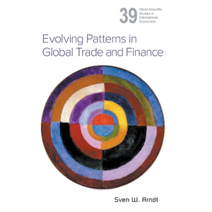 按需印刷不退不换Evolving Patterns in Global Trade and Finance[9789814603409]