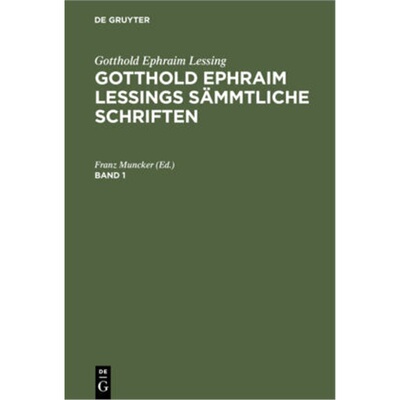 预订【德语】 Gotthold Ephraim Lessing: Gotthold Ephraim Lessings Sämmtliche Schrift[9783112353134]