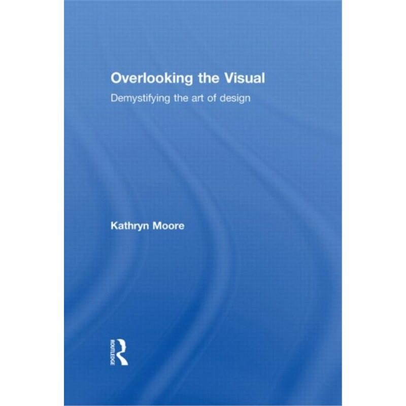 预订不退不换Overlooking the Visual[9780415308694]