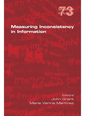 按需印刷不退不换Measuring Inconsistency in Information[9781848902442]