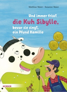 预订【德语】Und immer frisst die Kuh Sibylle, bevor sie singt, ein Pfund Kamille[9783451714962]