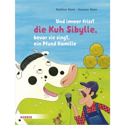 预订不退不换德语Und immer frisst die Kuh Sibylle, bevor sie singt, ein Pfund Kamille[9783451714962]