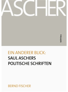 预订【德语】Ein anderer Blick: Saul Aschers politische Schriften[9783205202639]
