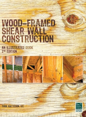 按需印刷Wood-Framed Shear Wall Construction--an Illustrated Guide[9781580019965]