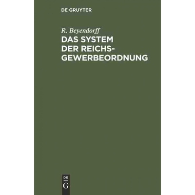 按需印刷不退不换DEG Das System der Reichs Gewerbeordnung[9783111308821]
