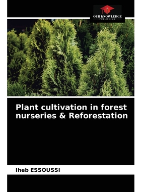 预订Plant cultivation in forest nurseries & Reforestation