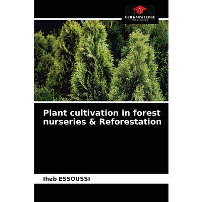 预订不退不换Plant cultivation in forest nurseries & Reforestation