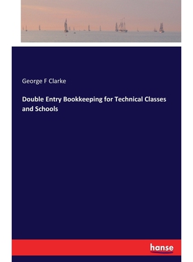 按需印刷Double Entry Bookkeeping for Technical Classes and Schools[9783744644464]
