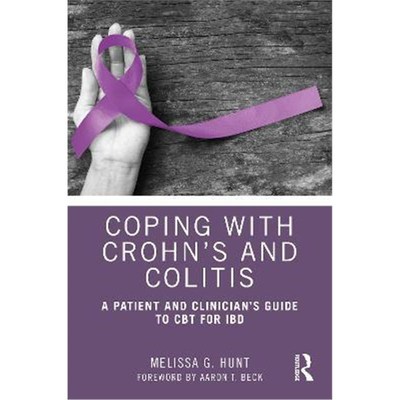 按需印刷Coping with Crohn's and Colitis:A Patient and Clinician's Guide to CBT for IBD[9780367523671]