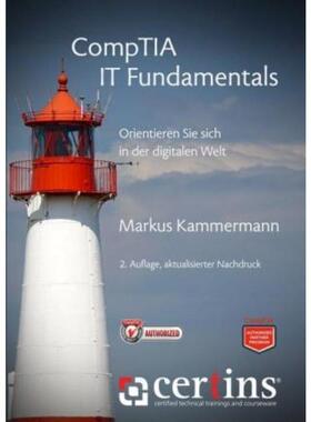 预订【德语】 CompTIA IT Fundamentals:Orientieren Sie sich in der digitalen Welt