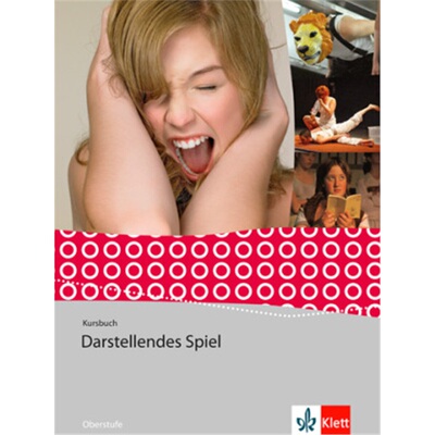 预订【德语】 Darstellendes Spiel. Gesamtschule, Gymnasium[9783123504600]