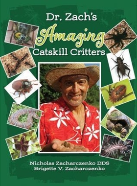 按需印刷Dr. Zach's Amazing Catskill Critters[9780692357620]
