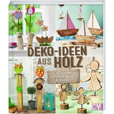 预订不退不换德语Deko-Ideen aus Holz:Für Frühling, Sommer, Herbst & Winter