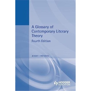 Fourth Glossary Contemporary 按需印刷A Edition Theory Literary 9780340761953