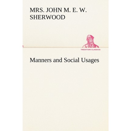 按需印刷Manners and Social Usages[9783849173579]