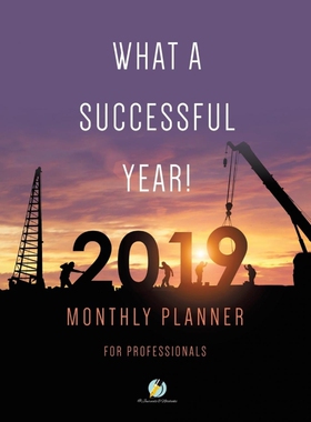 按需印刷What a Successful Year! 2019 Monthly Planner for Professionals[9781541966420]